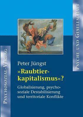 Peter Jüngst - Raubtierkapitalismus?, Häftad