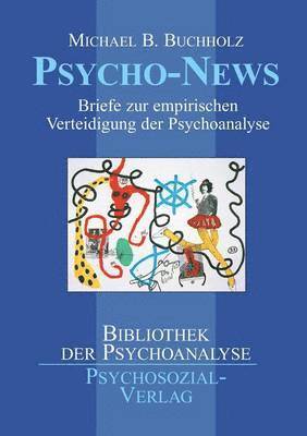 Michael B Buchholz - Psycho-News, Häftad