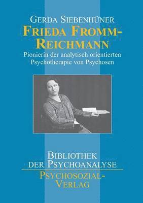 bokomslag Frieda Fromm-Reichmann