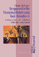 bokomslag Sequentielle Traumatisierung bei Kindern