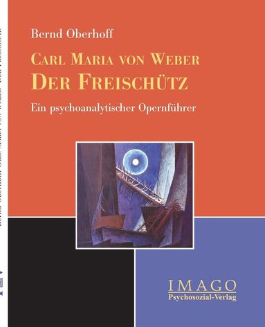 Bernd Oberhoff - Carl M. von Weber, Häftad