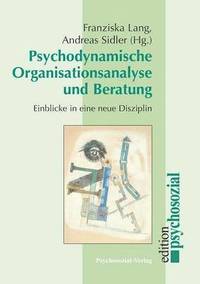 bokomslag Psychodynamische Organisationsanalyse und Beratung