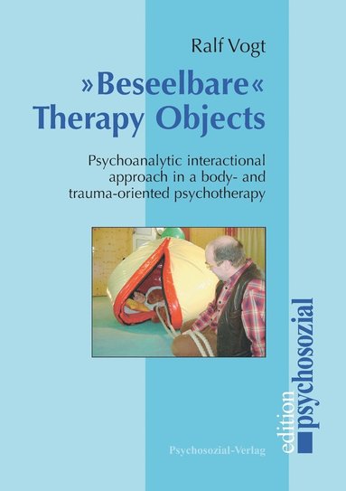 Ralf Vogt - Beseelbare Therapy Objects, Häftad