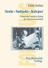 bokomslag Seele - Subjekt - Korper