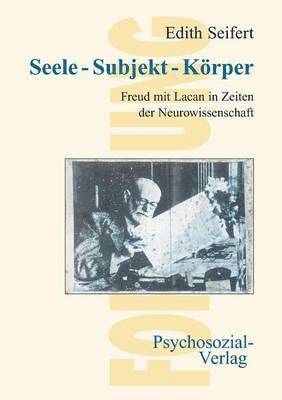 Edith Seifert - Seele - Subjekt - Korper, Häftad