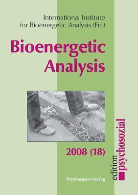 Bioenergetic Analysis 18 (2008) 1