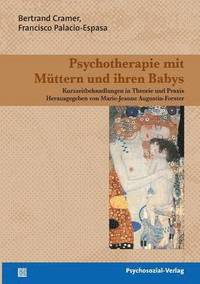 bokomslag Psychotherapie mit Müttern und ihren Babys