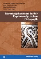 Urte Finger-Trescher, Annelinde Eggert-Schmid Noerr, Heinz Krebs, Joachim Heilmann - Beratungskonzepte in der Psychoanalytischen Pädagogik, Häftad
