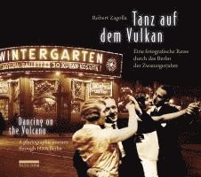 Tanz auf dem Vulkan / Dancing on the Volcano 1