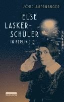bokomslag Else Lasker-Schüler in Berlin