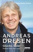 Hans-Dieter Schütt - Andreas Dresen, Inbunden