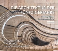 Die Architektur der Fünfzigerjahre / The Architecture of the 1950s 1
