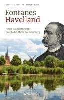Gabriele Radecke, Robert Rauh - Fontanes Havelland, Inbunden