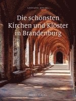 bokomslag Die schönsten Kirchen und Klöster in Brandenburg