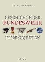 Sven Lange, Heiner Möllers - Geschichte der Bundeswehr in 100 Objekten, Inbunden