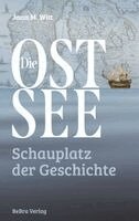 Jann M. Witt - Die Ostsee, Inbunden