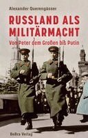 Alexander Querengässer - Russland als Militärmacht, Inbunden. Tillgänglighet: Lägg i varukorg