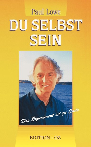 Paul Lowe - Du selbst sein, Häftad