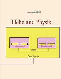 bokomslag Liebe und Physik