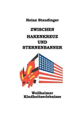 Zwischen Hakenkreuz und Sternenbanner 1