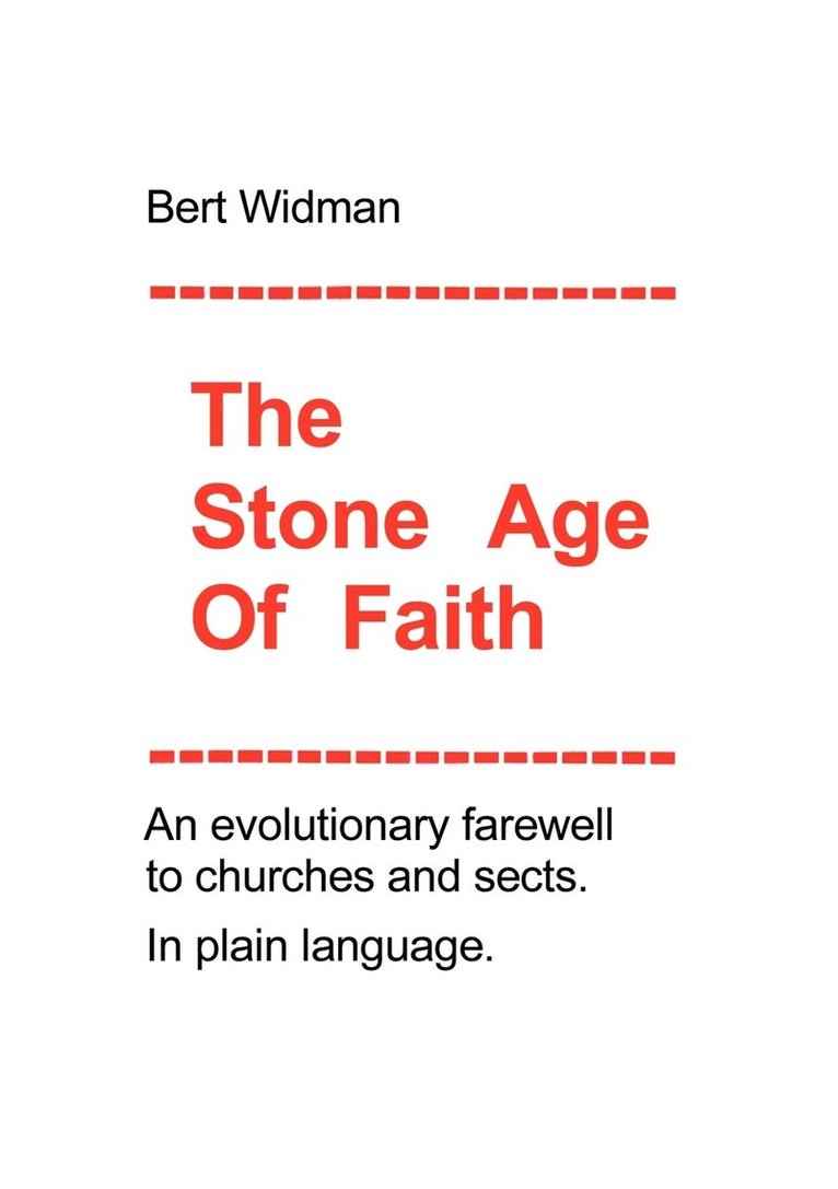 The Stone Age of Faith 1