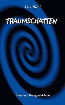 Traumschatten 1