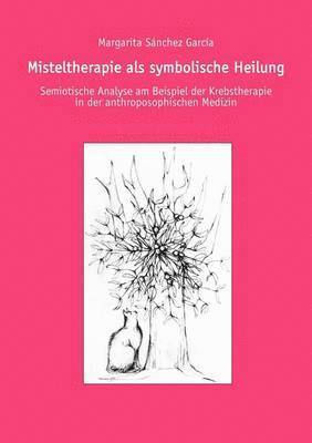 bokomslag Misteltherapie als symbolische Heilung