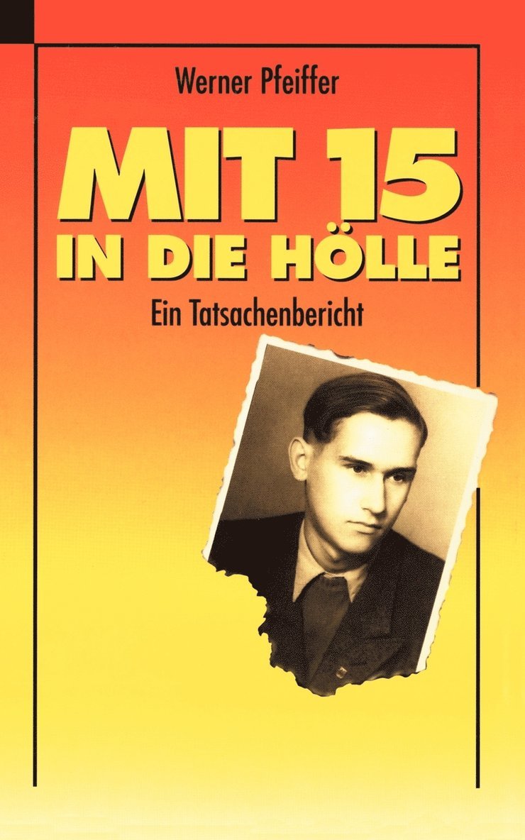 Mit 15 in die Hlle 1