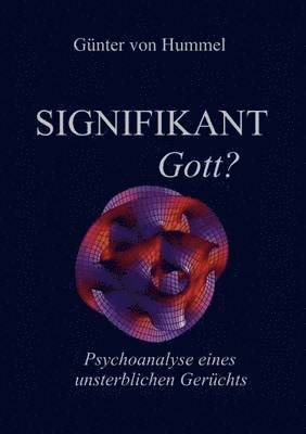 Signifikant Gott?