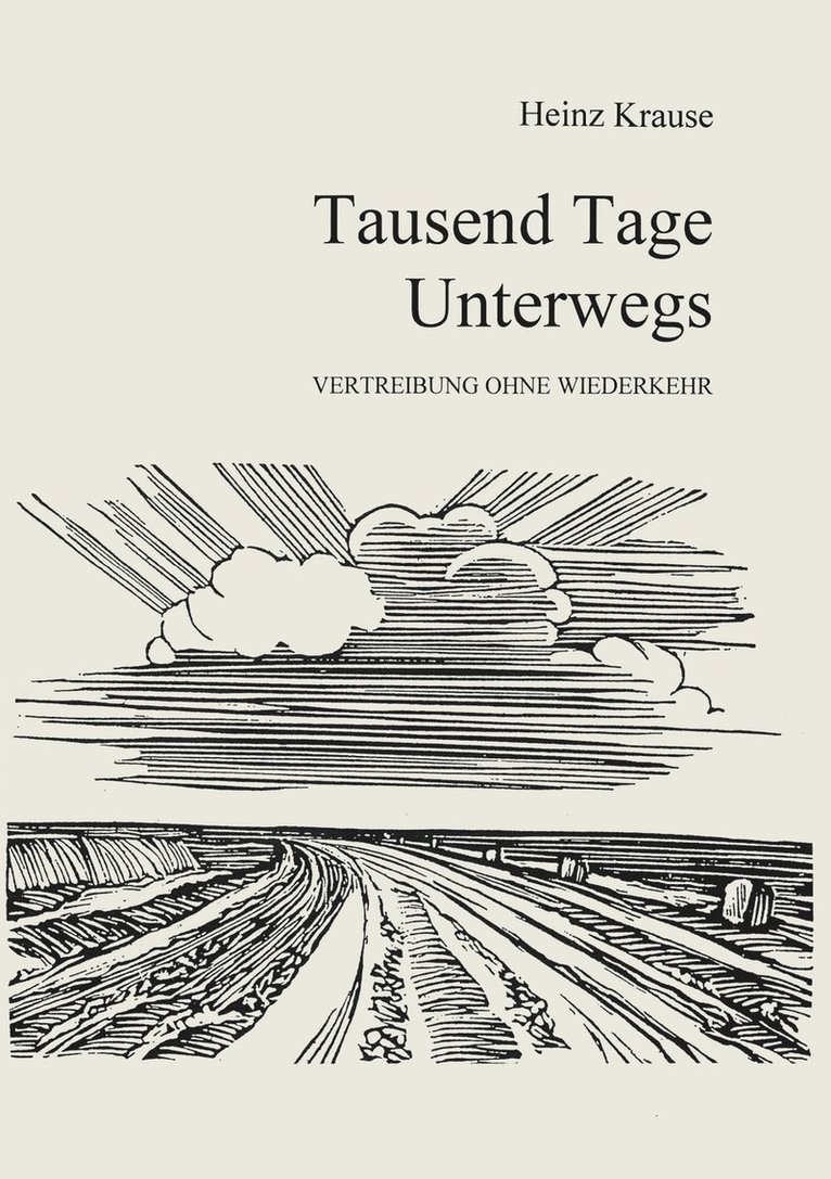 Tausend Tage unterwegs 1