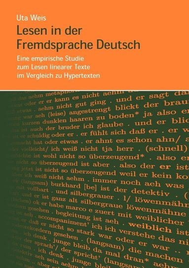 bokomslag Lesen in der Fremdsprache Deutsch-Eine empirische Studie zum Lesen linearer Texte...