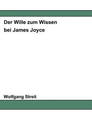 bokomslag Wille zum Wissen bei James Joyce