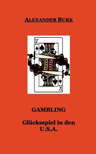 bokomslag Gambling - Glücksspiel in den USA