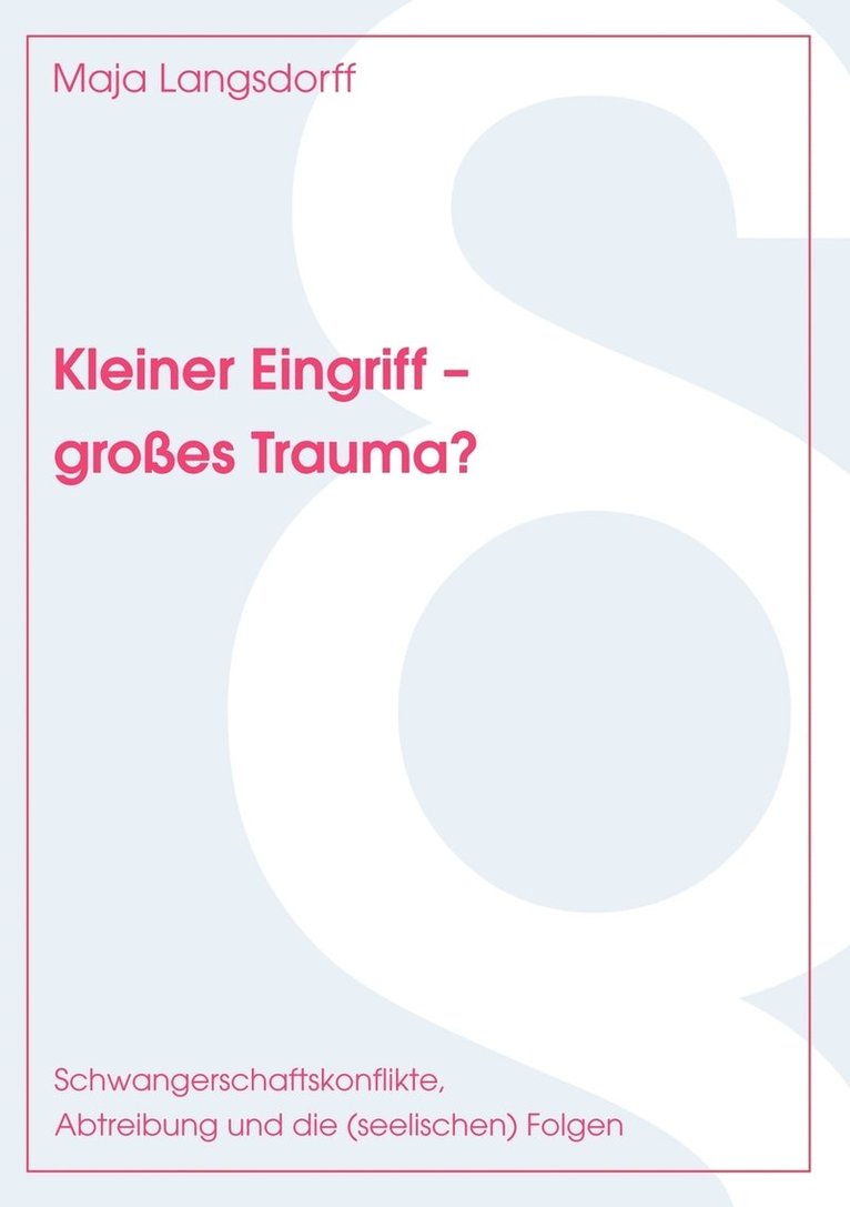 Kleiner Eingriff - grosses Trauma? 1