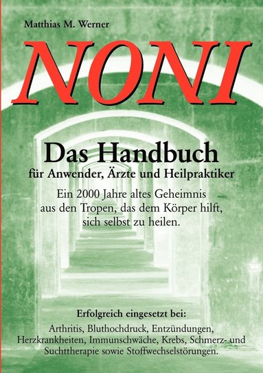 bokomslag Noni. Das Handbuch fr Anwender, rzte und Heilpraktiker