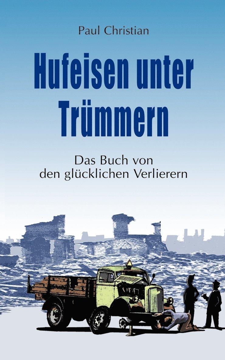 Hufeisen unter Trummern 1