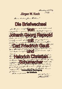 bokomslag Briefwechsel von Georg Repsold mit Carl F. Gauss und Heinrich C. Schumacher