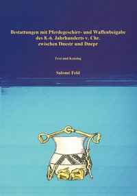 bokomslag Bestattungen mit Pferdegeschirr u. Waffenbeigabe des 8.-6. Jhd's v. Chr. zwischen ...