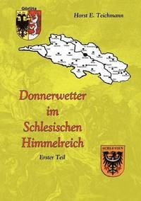 bokomslag Donnerwetter im Schlesischen Himmelreich 1