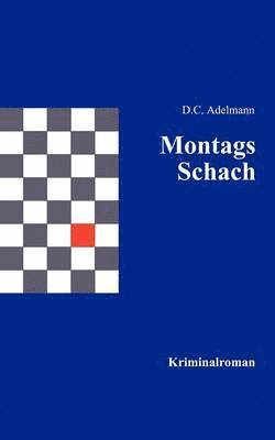 Montags-Schach 1