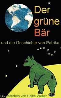 bokomslag Der grune Bar und die Geschichte von Patrika