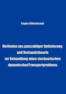 bokomslag Methoden aus ganzzahliger Optimierung und Verbandtheorien