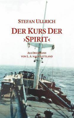 bokomslag Der Kurs der &quot;Spirit&quot;