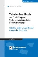 bokomslag Tabellenhandbuch zur Ermittlung des Verkehrswerts und des Beleihungswerts von Grundstücken