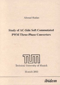 bokomslag Study of AC-Side Soft Commutated PWM Three-Phase Converters
