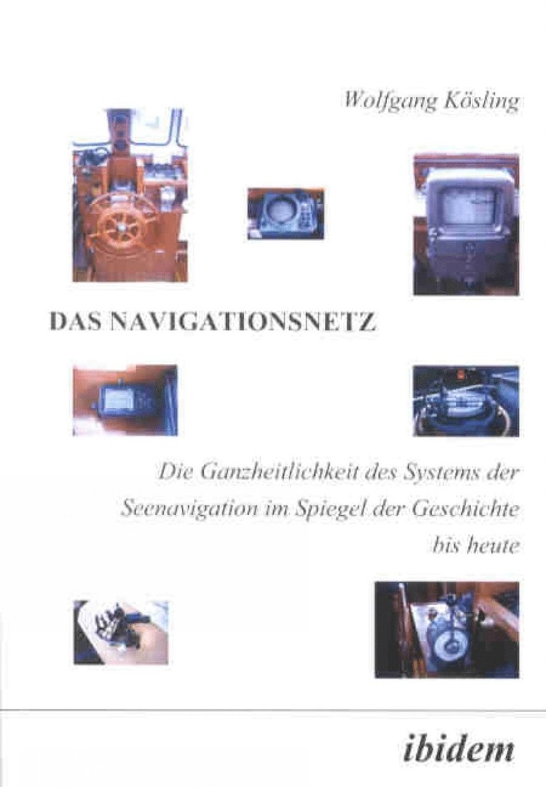 Wolfgang Kösling, Wolfgang Kosling - Das Navigationsnetz, Häftad