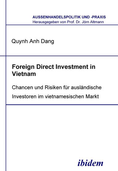 Quynh A Dang - Foreign Direct Investment in Vietnam, Häftad
