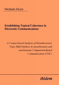 bokomslag Establishing Topical Coherence in Electronic Communications