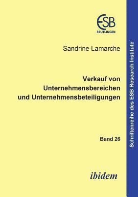 bokomslag Verkauf von Unternehmensbereichen und Unternehmensbeteiligungen.