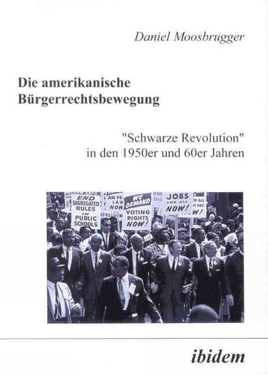 bokomslag Die amerikanische Bürgerrechtsbewegung